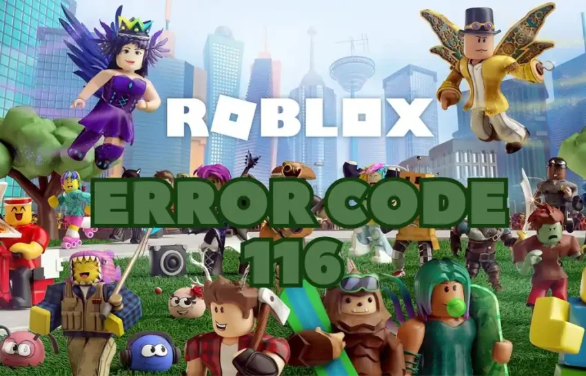 roblox error code 116