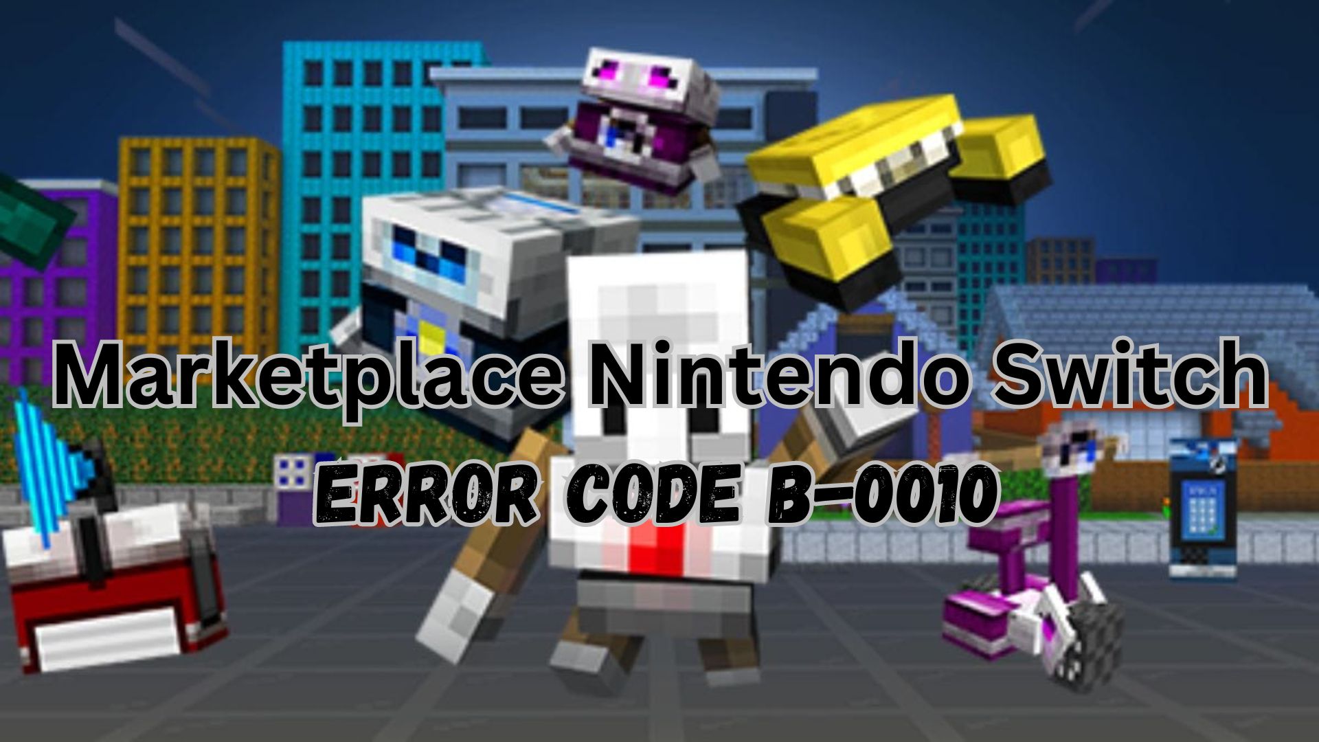 Minecraft error code b-0010