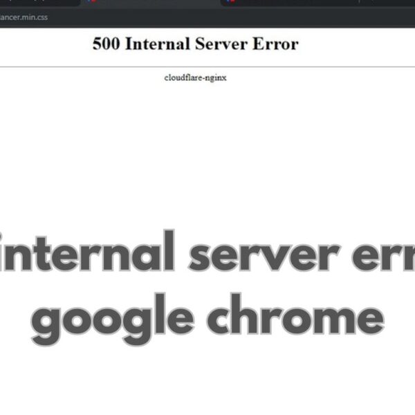 Fixing 500 Internal Server Errors: Tips for Google Chrome